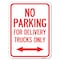 Signmission No Parking No Parking for Delivery Trucks Heavy-Gauge Aluminum Parking Sign, 18" x 24", A-1824-23666 A-1824-23666 - alternate 1
